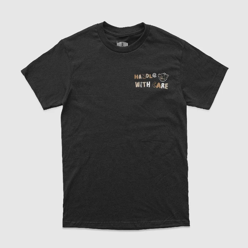 Not Fragile But Please Handle With Care Tee